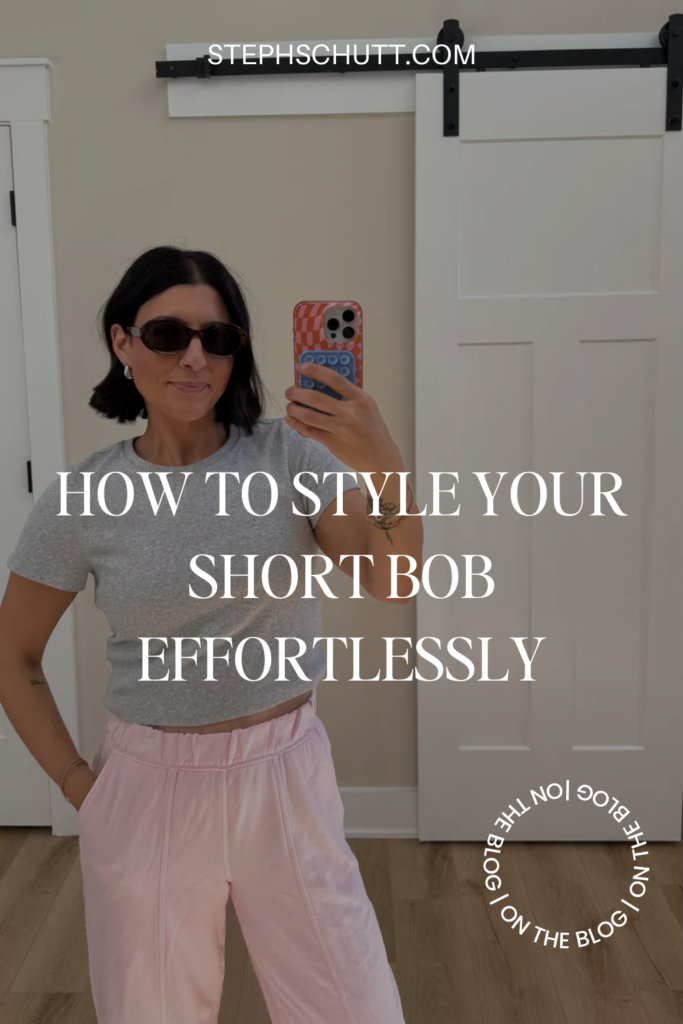 How to Style Your Short Bob Effortlessly | Steph Schutt