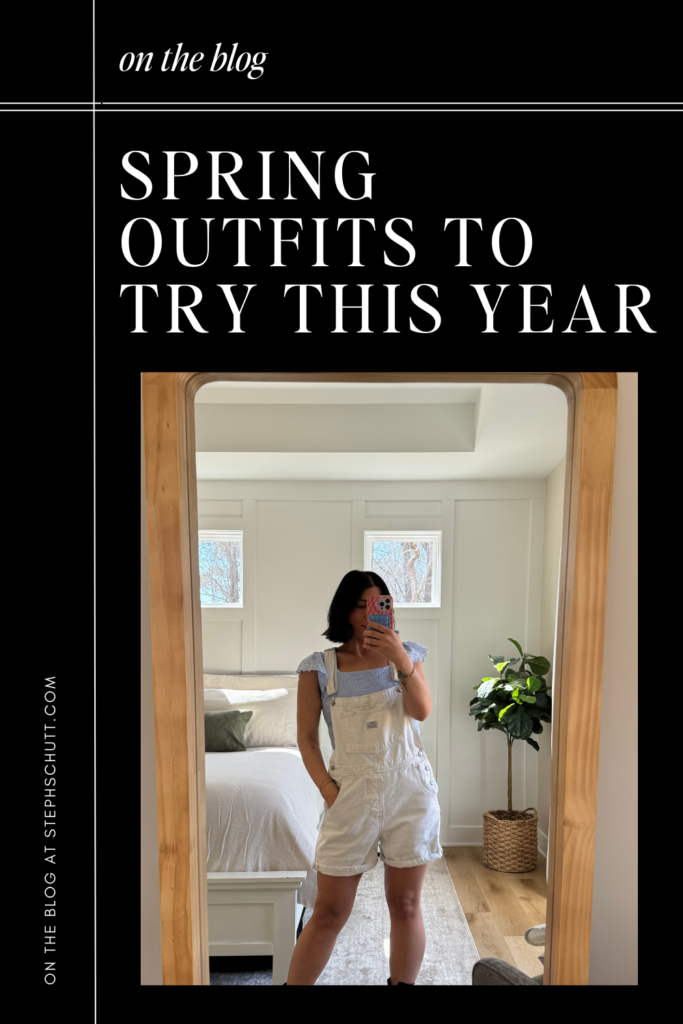 Spring Outfits To Try This Year | Step Schutt