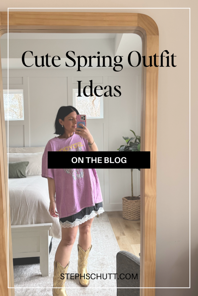 Cute Spring Outfit Ideas | Steph Schutt